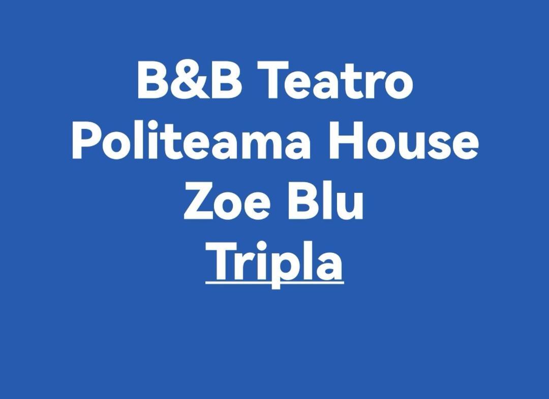 B&B Teatro Politeama House Zoe Blu Palermo Exterior foto